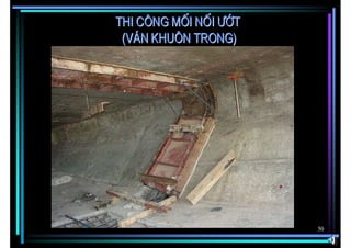 Thi c«ng mèi nèi −ít
 (v¸n khu«n trong)




                       50
 
