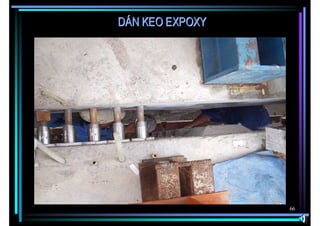 D¸n keo expoxy




                 66
 