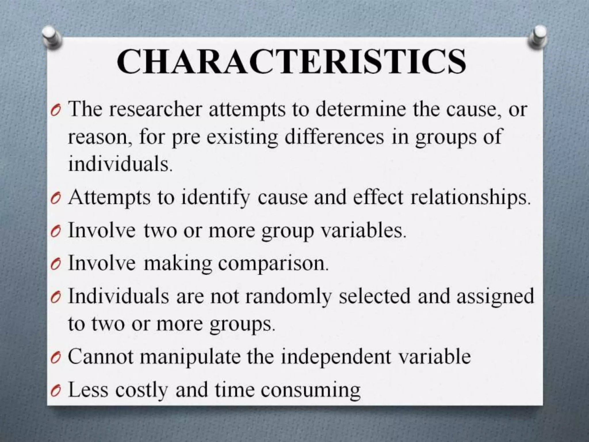 Causal Comparative or (ex-post fact) Research
