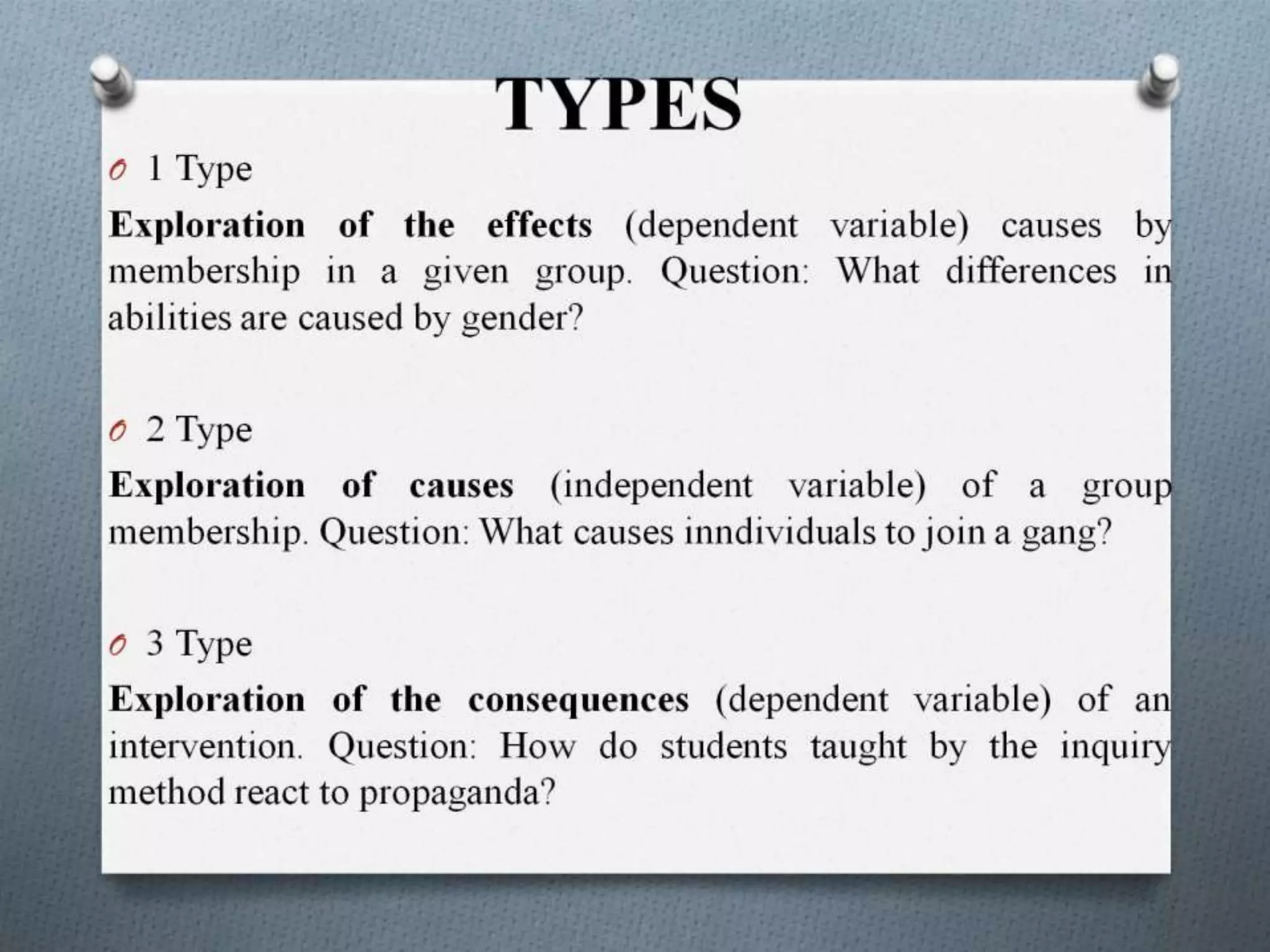 Causal Comparative or (ex-post fact) Research
