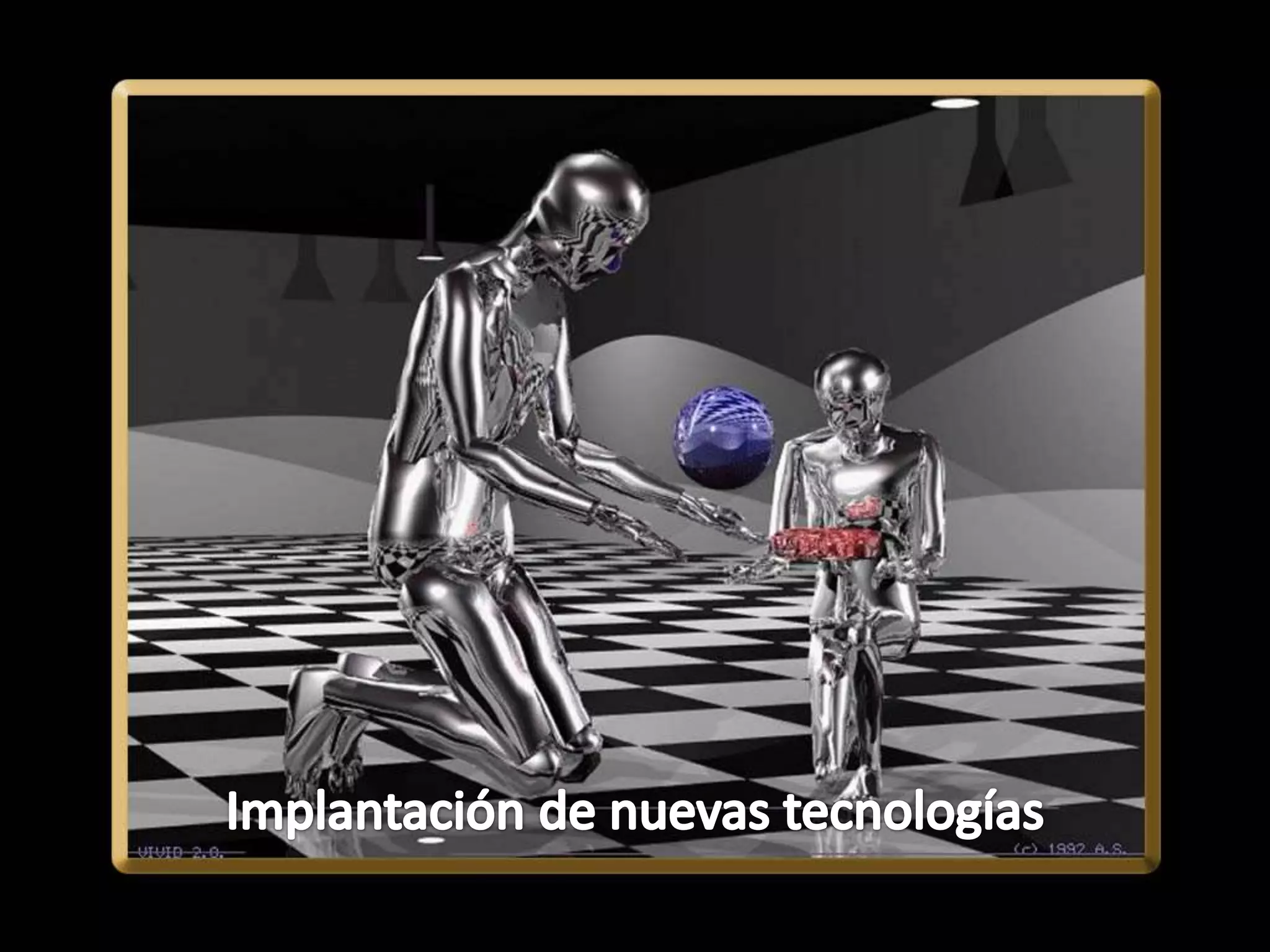 Implantación de nuevas tecnologías