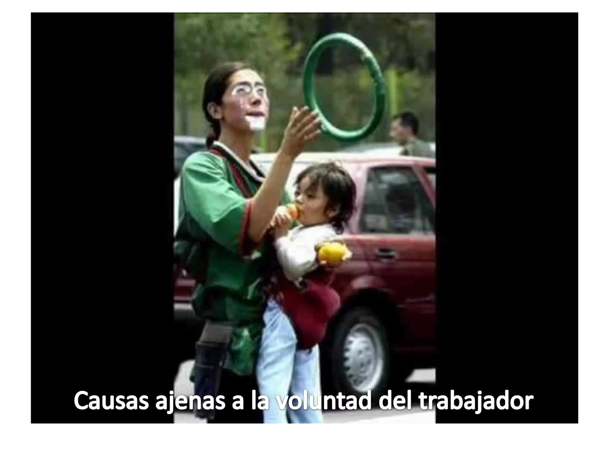 Causas ajenas a la voluntad del trabajador