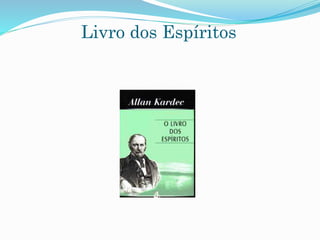 Livro dos Espíritos
 