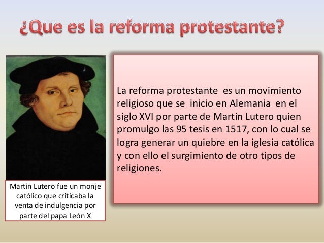 Causas De La Reforma Protestante De Martin Lutero