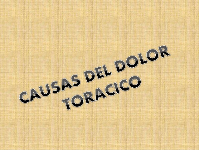 Causas Del Dolor Toracico - 