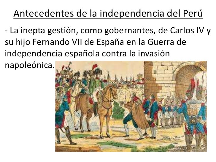Causas fundamentales de la independencia del perú