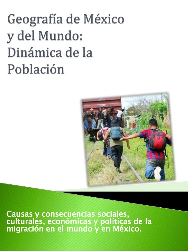Causas y consecuencias de la migración