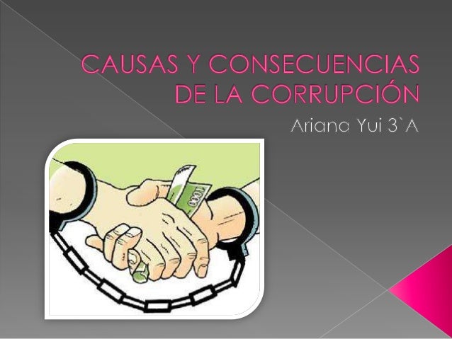 Causas y consecuencias de la corrupción