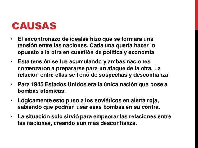 Causas y Consecuencias de la Guerra Fría