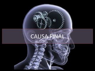 CAUSA FINAL