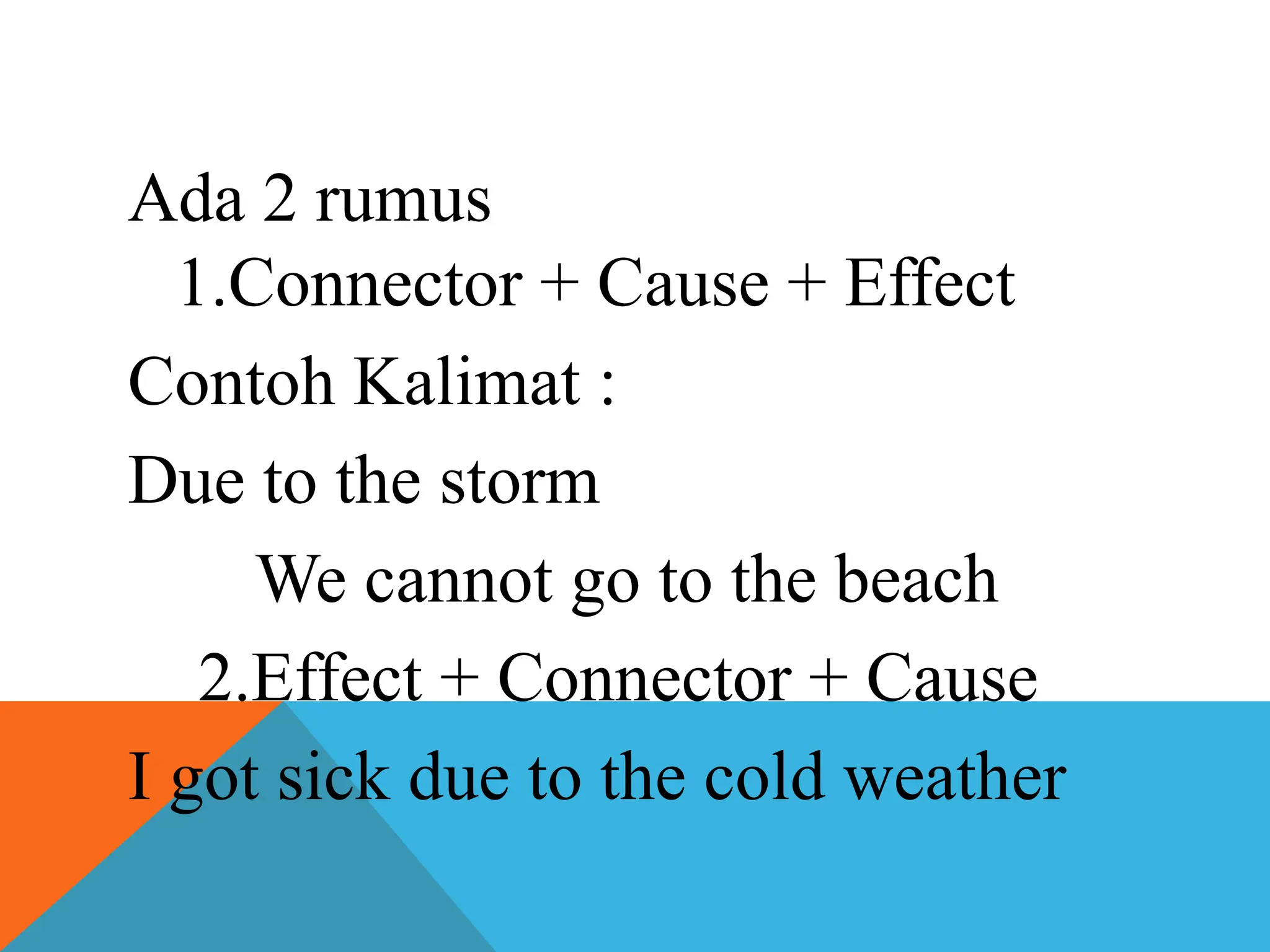 Cause And Effect MODUL BAHASA INGGRIS KELAS xi.pptx