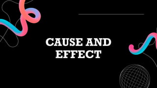 Cause and Effect-Lesson Plan for Lesson.pptx