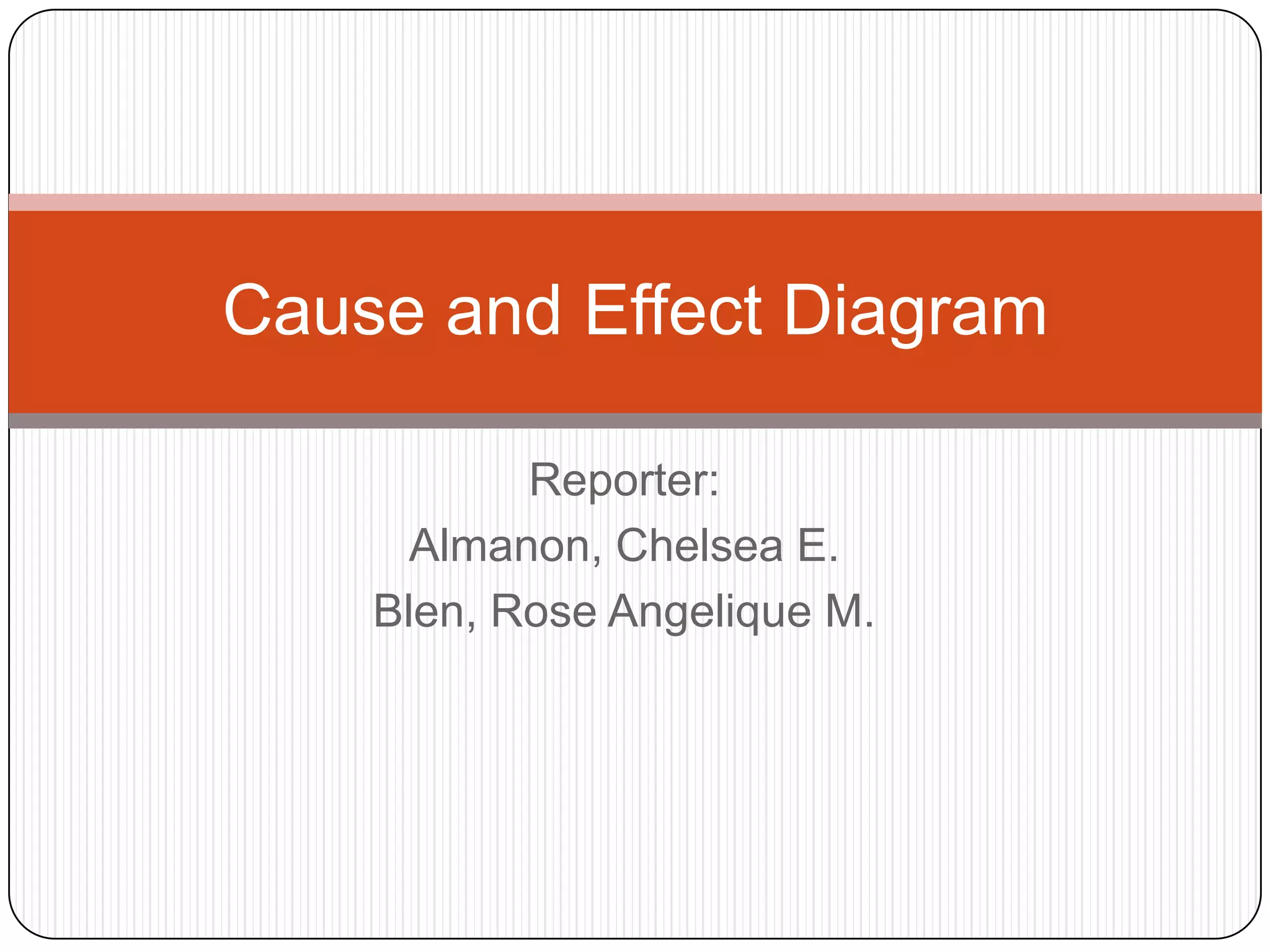 Cause and effect diagram | PPTX | Science