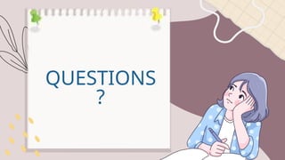 QUESTIONS
?
 