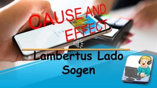 Lambertus Lado
Sogen
 