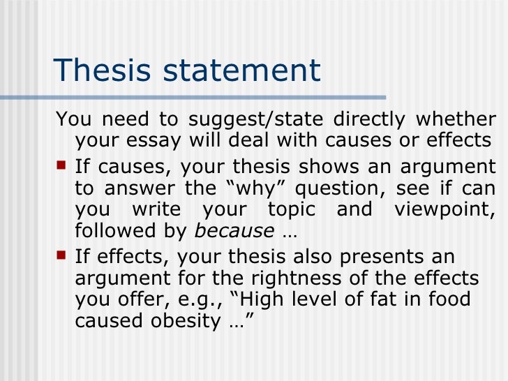 Creating A Good Thesis Statement For A Cause&Effect Paper