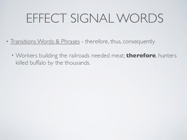 Cause/Effect Signal Words
