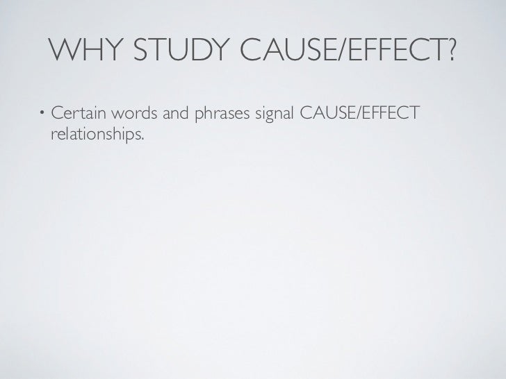 Cause/Effect Signal Words