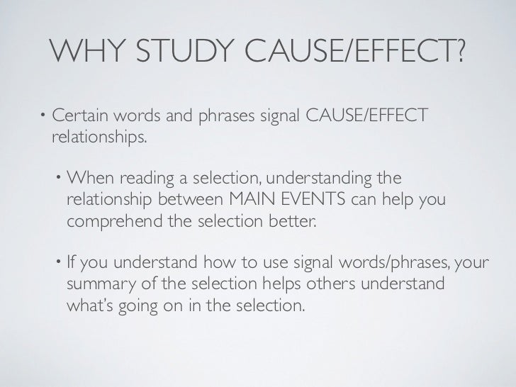Cause/Effect Signal Words