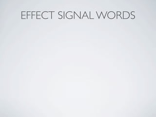 EFFECT SIGNAL WORDS
 