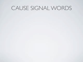 CAUSE SIGNAL WORDS
 