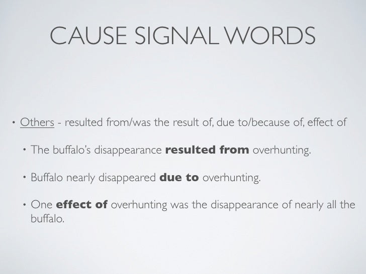 Cause/Effect Signal Words