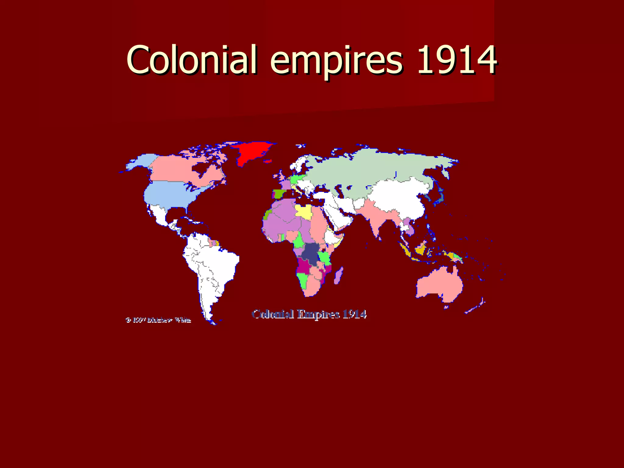 Colonial empires 1914 