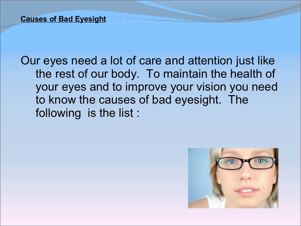 Causes of Bad Eyesight 9 Simple Tips To Improve Eyesight