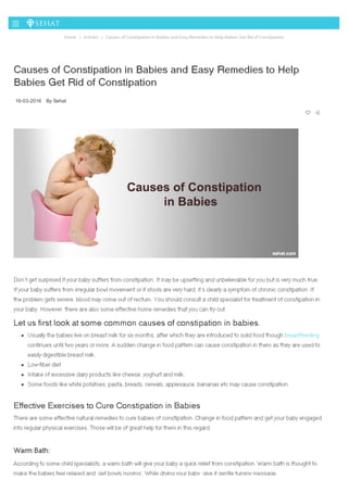 Home / Articles / Causes of ConstipationinBabies andEasy Remedies toHelpBabies Get Ridof Constipation
16-03-2016 By Sehat
e j
c
converted by Web2PDFConvert.com
 