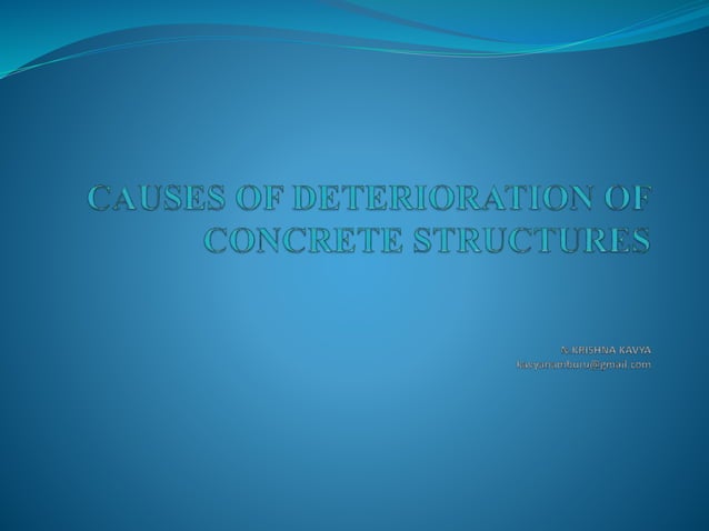 Causes of deterioration of concrete structures | PPTX | Civil ...