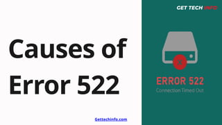 Causes of Error 522 and 