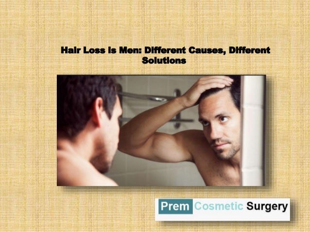 Causes Of Hair Loss In Men Expert Solutions
