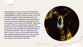 Causes of Illegal Mining the widespread of illegal mining | PPTX