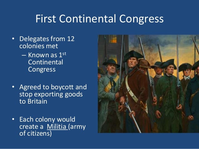 What did the first Continental Congress do when it met?