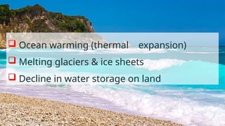 causes of sea level rise and climate change | PPTX