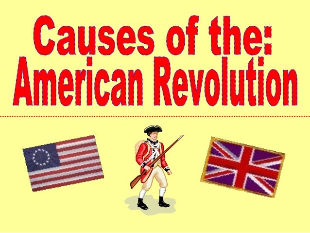 Political causes of the american revolution