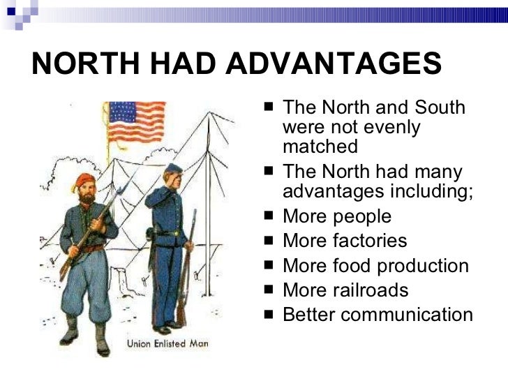 What were the Southern advantages in the Civil War?