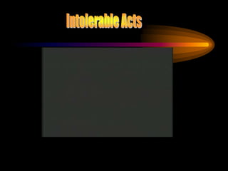 Intolerable Acts