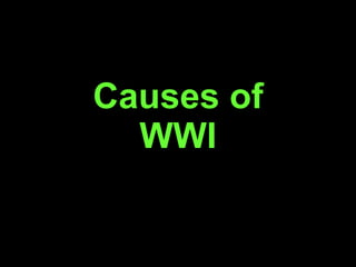Causes of WWI 