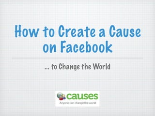 Causes on facebook