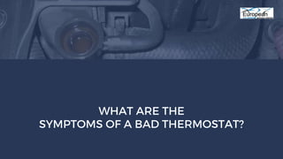 Causes & Signs of Thermostat Failure in Mercedes Benz PPTX