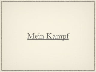 Mein Kampf
 
