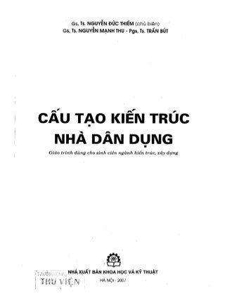 Cấu tạo kiến trúc nhà dân dụng - Nguyễn Đức Thiềm, Nguyễn Mạnh Thu, Trần Bút