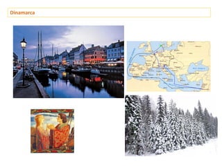 Dinamarca
 