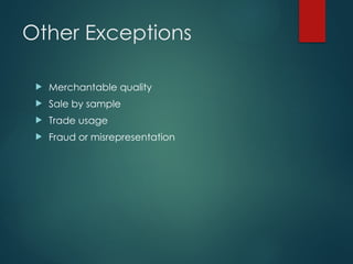 Caveat emptor Buyer Beware in the sale of goods act 1930 | PPTX