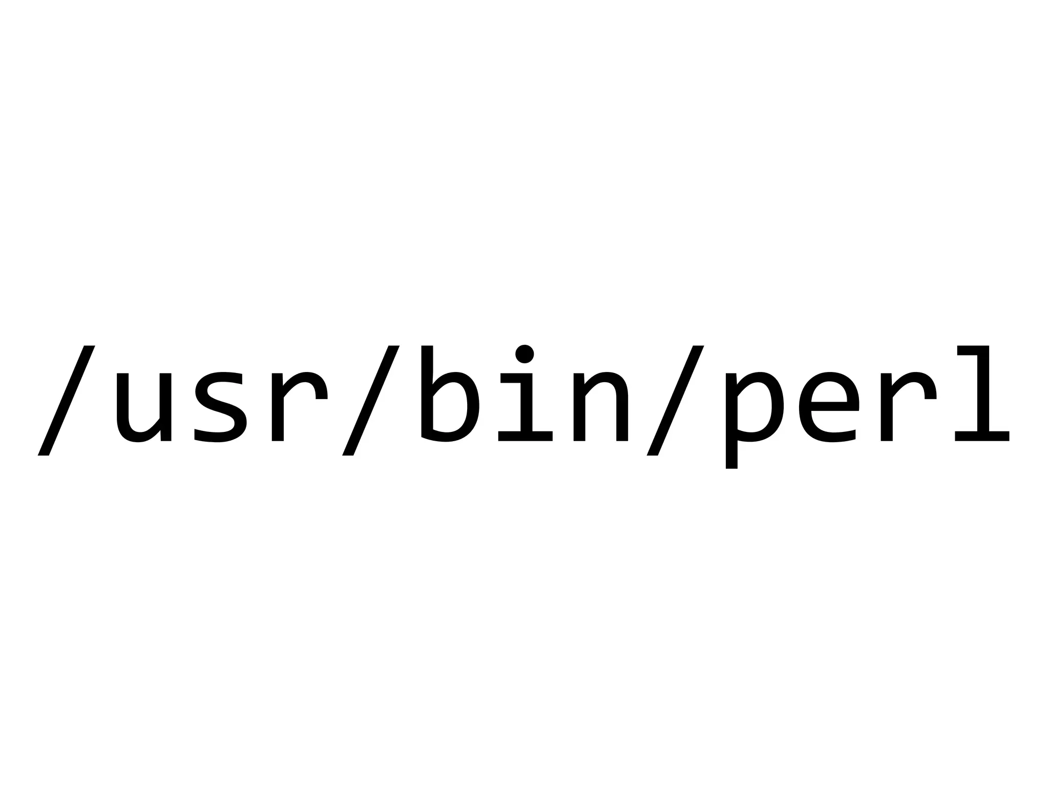 /usr/bin/perl
 