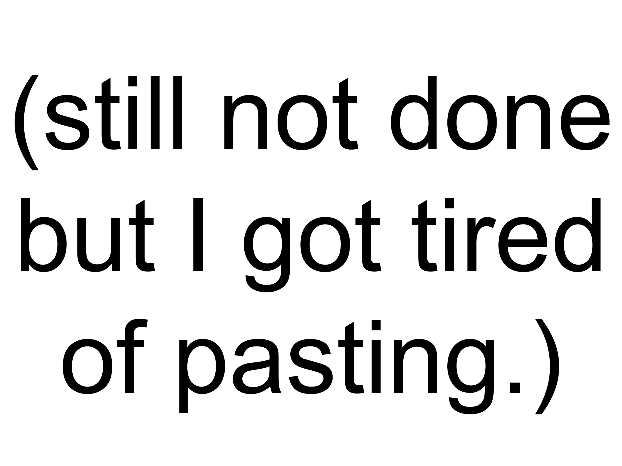 (still not done
but I got tired
of pasting.)
 