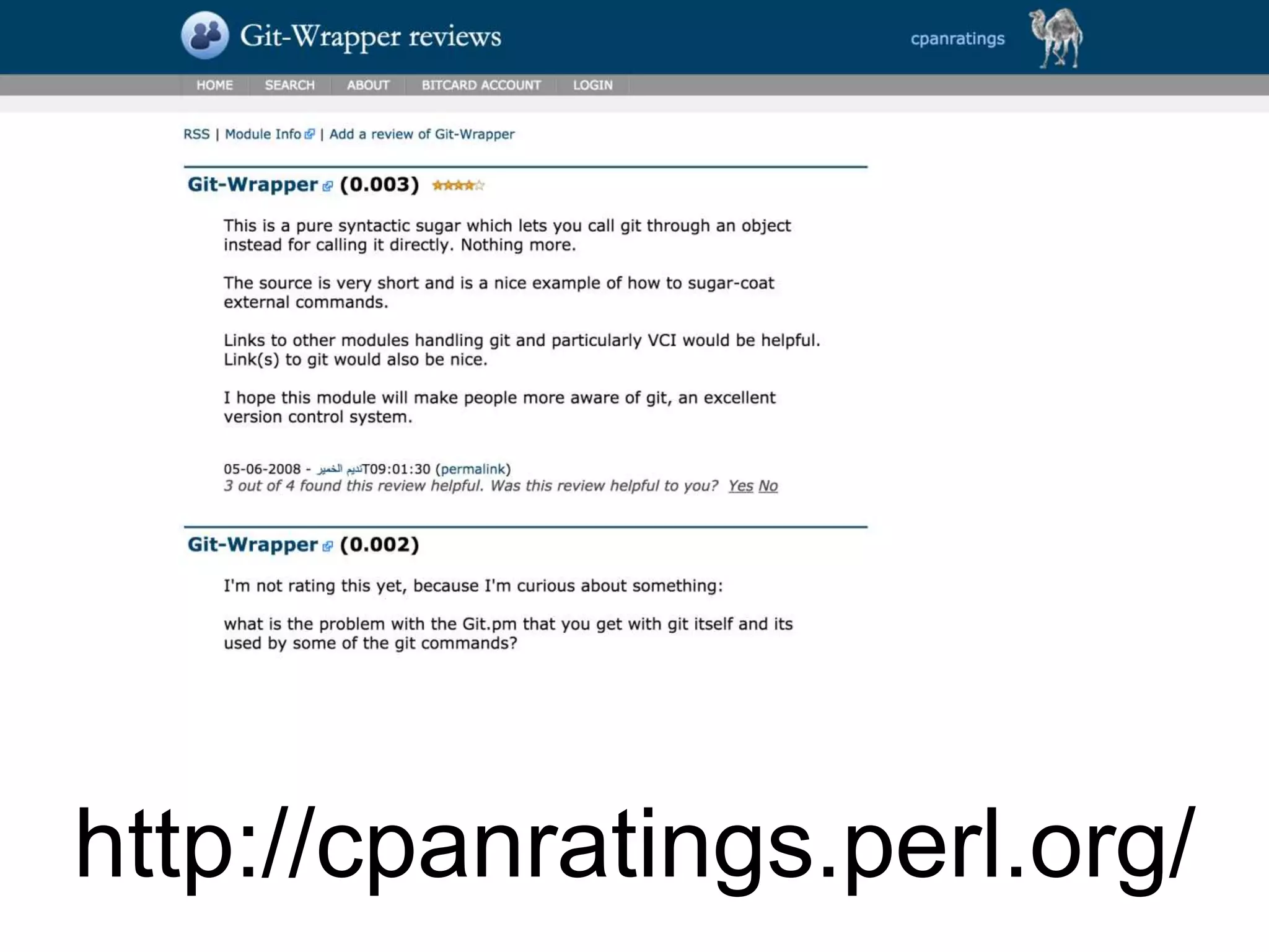 http://cpanratings.perl.org/
 