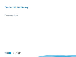 Executive summary

En version texte
 