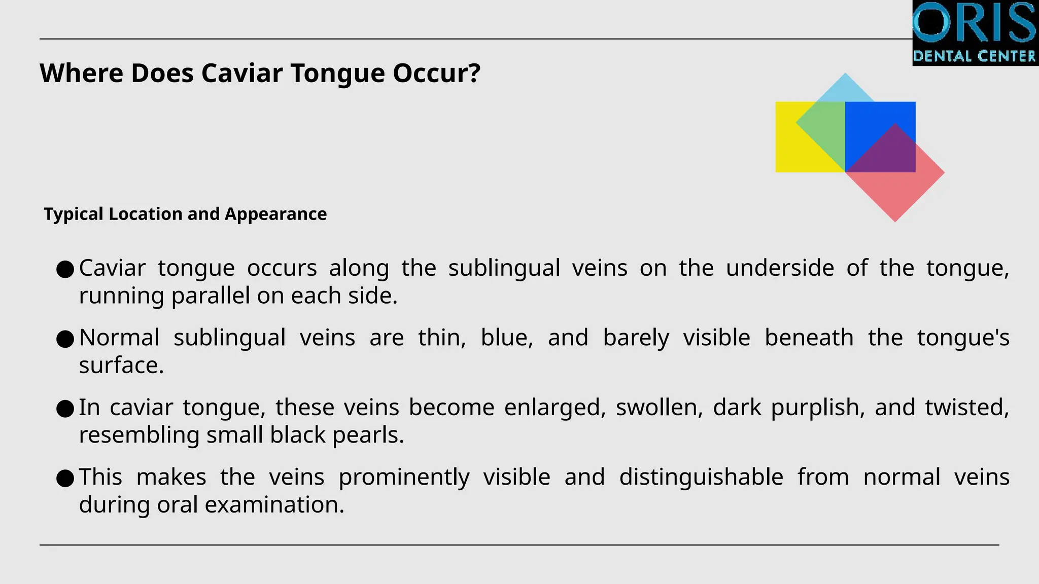 Informational slide illustrating caviar tongue and enlarged sublingual veins that appear dark purplish and twisted under the tongue